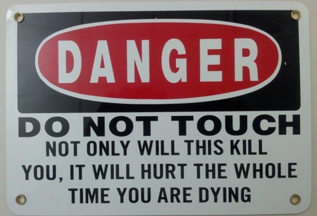 hurt_you_ while_you_are_dying_danger_sign