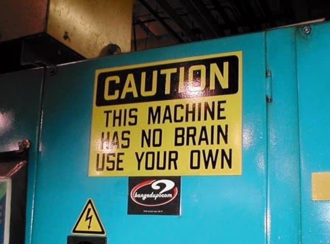 machine_has_no_brain_warning_sign